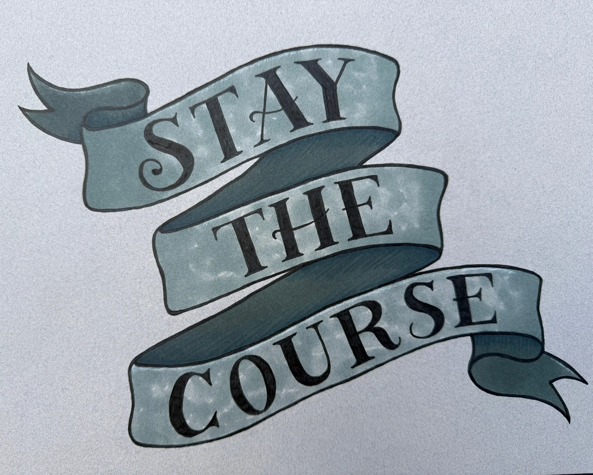 Stay the Course